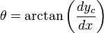 
  \begin{align}
    \theta = \arctan{ \left( \frac{dy_c}{dx} \right)}
  \end{align}
